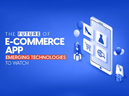 How Mobile Apps are Shaping the Future of E-Commerce